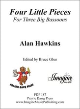 Four Little Pieces for Three Big Bassoons Contrabassoon Trio cover